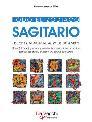 cover image of Todo el Zodiaco. Sagitario